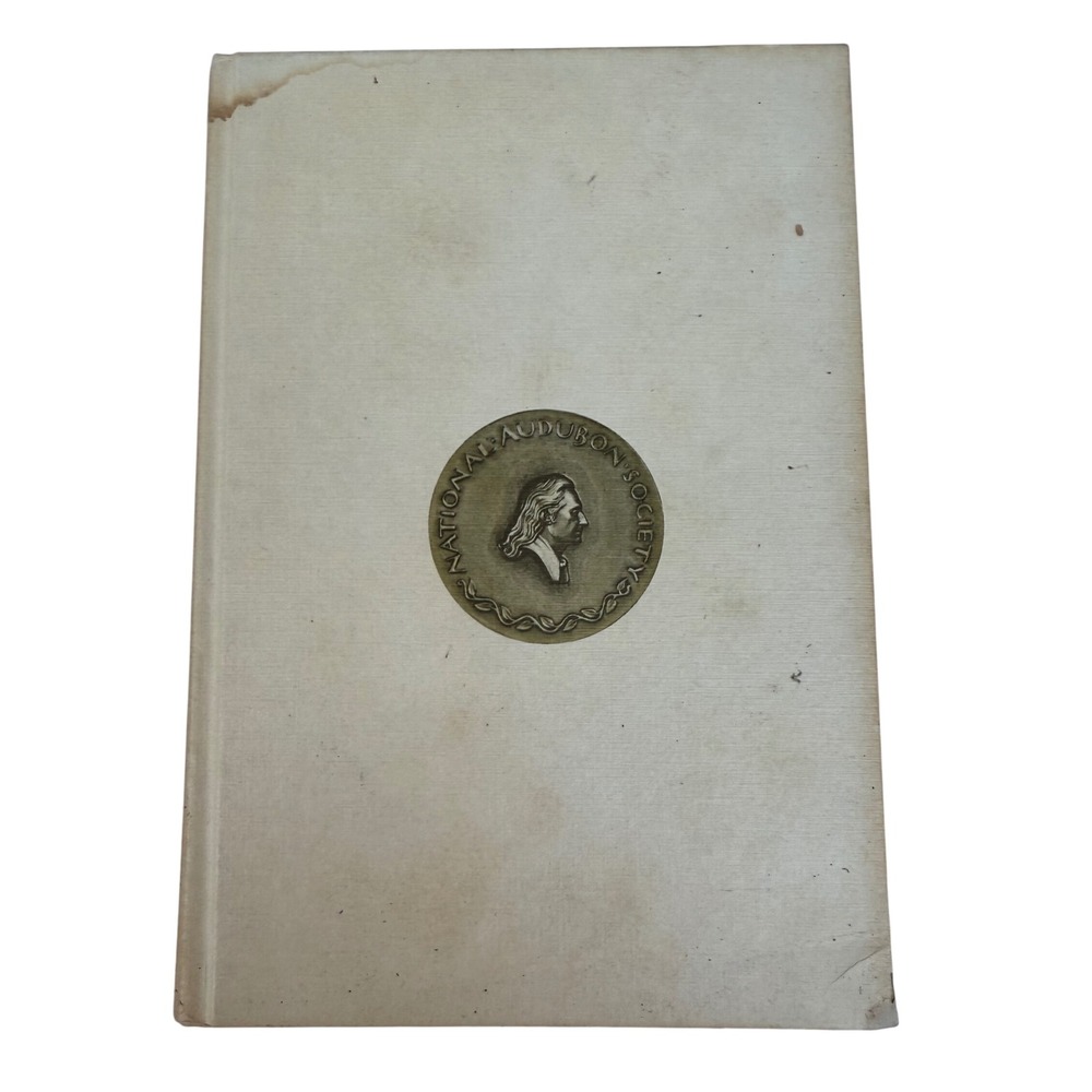 Vintage National Audubon Society Hardcover Book Cream Cloth Bronze Medallion